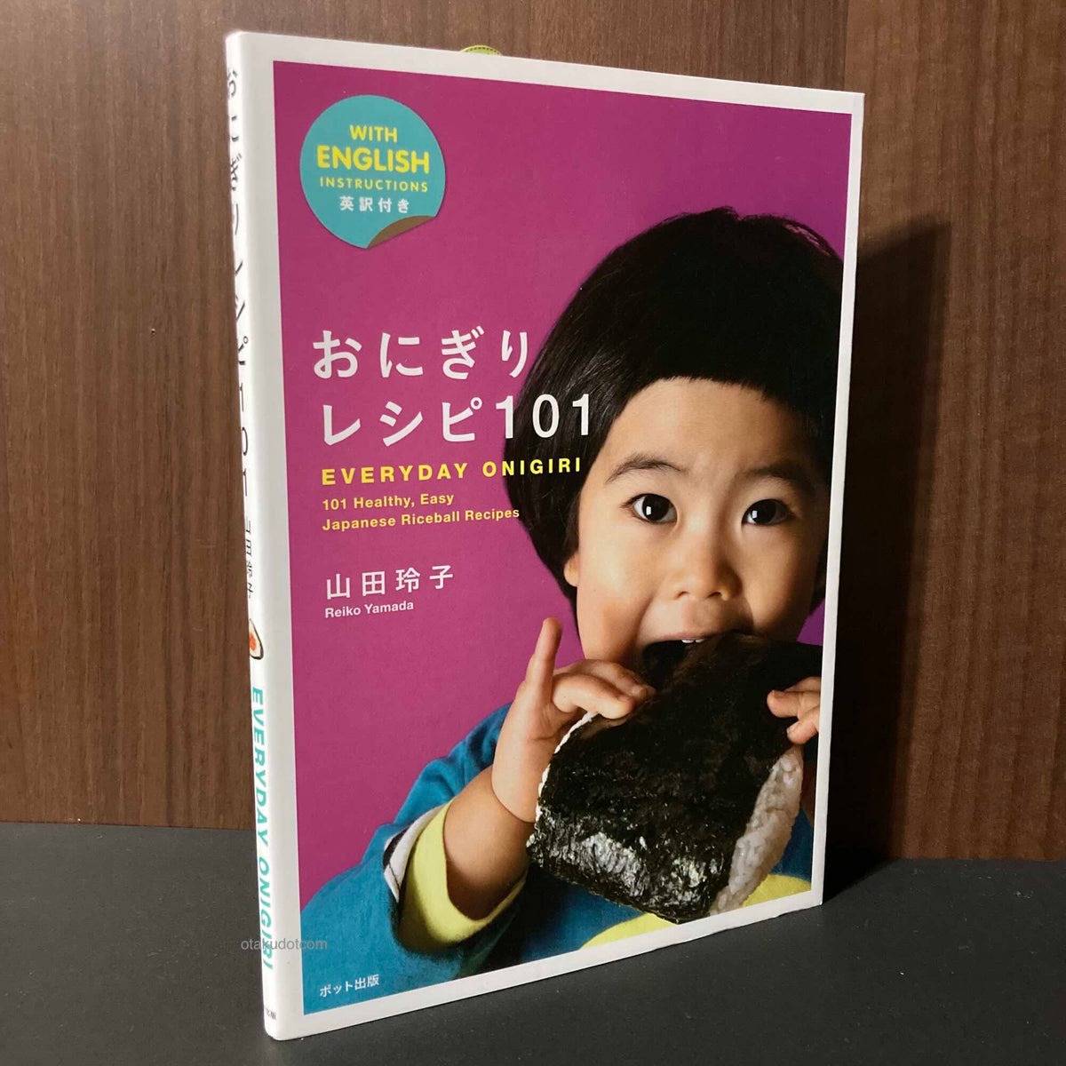 Everyday Onigiri 101 Healthy Easy Japanese Riceball Recipes